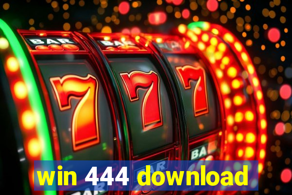 win 444 download